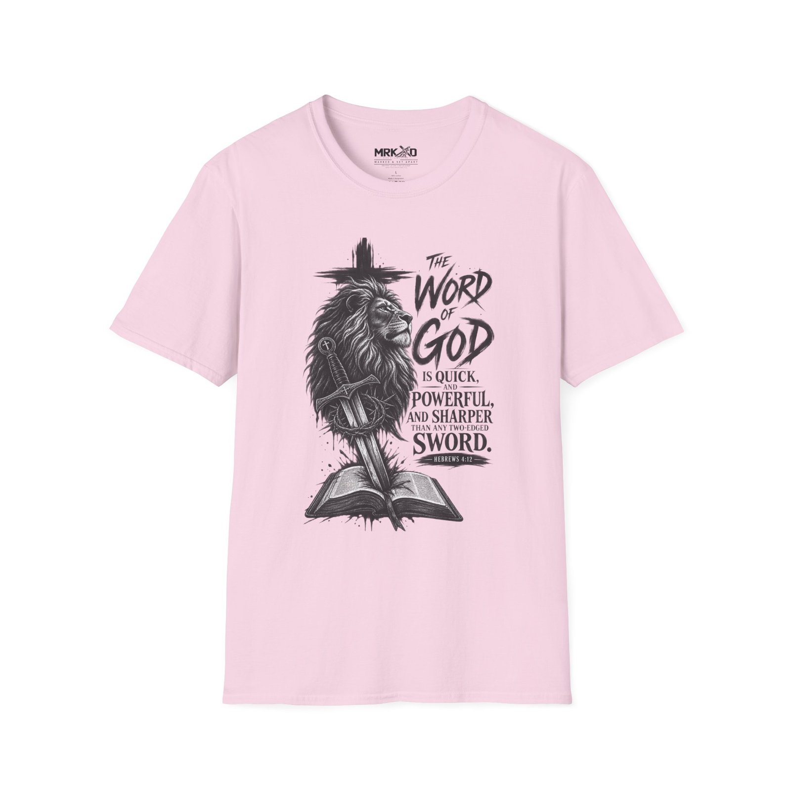 The Word of God is Sharper than a Two-Edged Sword. Graphic Tee - Image 37