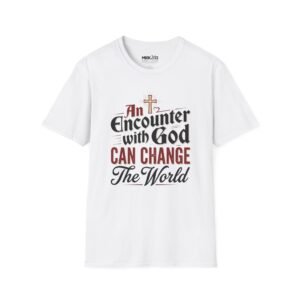 An Encounter With God Can Change The World Graphic Tee